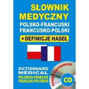Słownik Medyczny Francusko-Polsko-Francuski + Definicje Haseł + CD