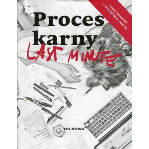 Last minute Proces karny