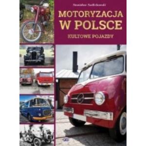 Motoryzacja w Polsce. Kultowe pojazdy