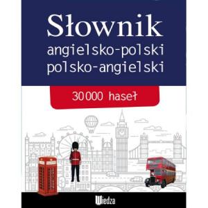 Słownik angielsko-polski, polsko-angielski. 30000 haseł