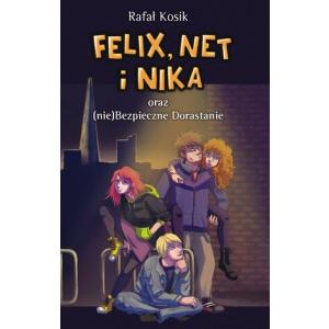 Felix, Net i Nika oraz (nie)Bezpieczne Dorastanie. Tom 14