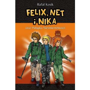 Felix, Net i Nika oraz Pułapka Nieśmiertelności. Tom 4. Wydawnictwo Powergraph
