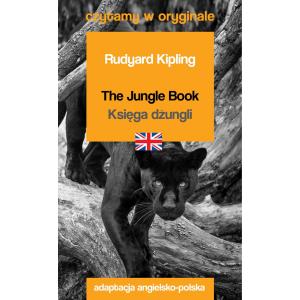 Czytamy w Oryginale. The Jungle Book. Księga Dżungli. Wydanie 2023