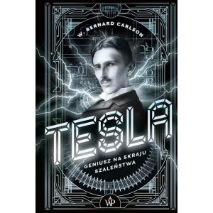Tesla Geniusz na skraju szaleństwa