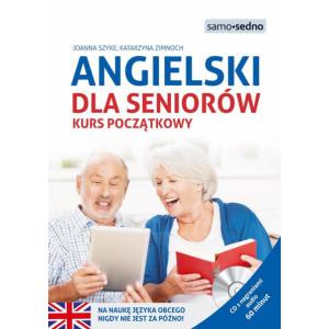 Angielski dla seniorów. Kurs dla początkujących + CD wyd. 2022