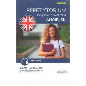 Angielski. Repetytorium leksykalno-tematyczne A2-B1. Wydanie 3