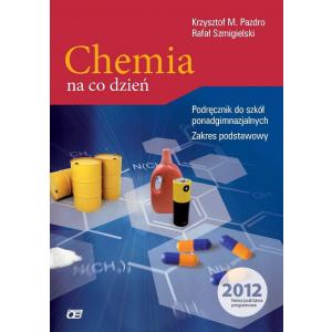 Chemia na co dzień 1-3 Podręcznik dla szkół ponadgimnazjalnych zakres podstawowy