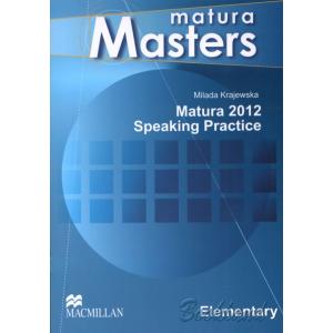 Matura Masters Elementary. Matura 2012 Speaking Practice