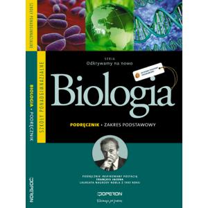 Odkrywamy na nowo Biologia Szkoła Ponadgimnazjalna podręcznik zakres podstawowy wyd. 2012