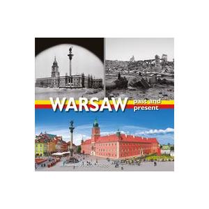 Warszawa wczoraj i dzis Warsaw past and present /wersja angielska/