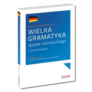 Wielka Gramatyka Języka Niemieckiego z Ćwiczeniami