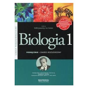 Odkrywamy na nowo Biologia 1 Szkoła Ponadgimnazjalna podręcznik wielolet zakres rozszerz. wyd.  2015