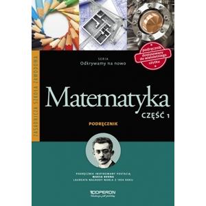 Odkrywamy na nowo Matematyka 1 ZSZ podręcznik wyd. 2015