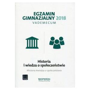 Egzamin gimnazjalny 2018 Vademecum Historia i wiedza o społeczeństwie