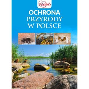 Ochrona przyrody w Polsce. Wydawnictwo Dragon