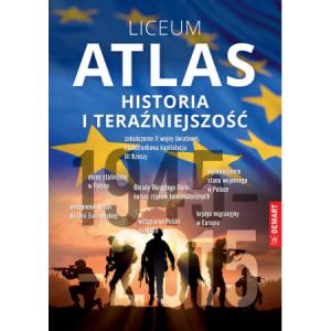 Atlas historia i teraźniejszość. Liceum
