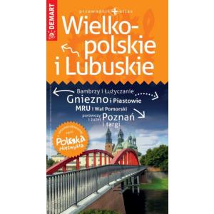 Polska Niezwykła. Wielkopolskie i Lubuskie - przewodnik. Wydawnictwo Demart