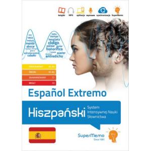 Español Extremo. Hiszpański. System Intensywnej Nauki Słownictwa (poziom podstawowy A1-A2, średni B1-B2, zaawansowany C1, biegły C2)