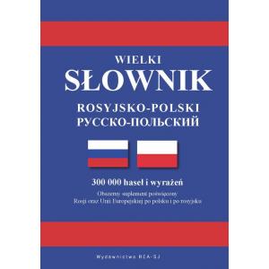 Wielki Słownik Rosyjsko - Polski