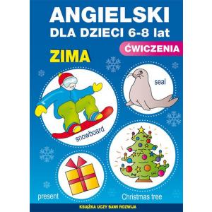 Angielski dla dzieci Ćwiczenia Zima. 6-8 lat