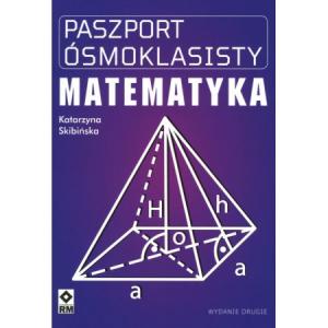 Paszport ósmoklasisty. Matematyka. Wydanie 2023