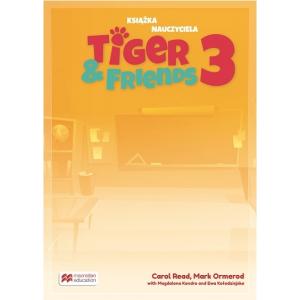 Tiger & Friends 3. Książka nauczyciela + CD + kod online