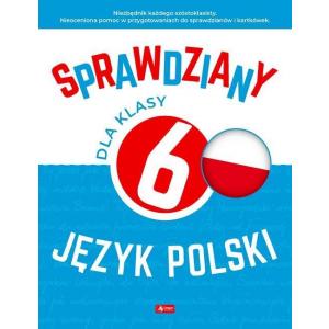 Sprawdziany dla klasy 6. Język polski