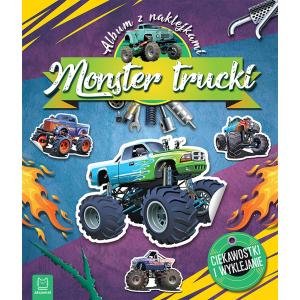 Monster trucki. Album z naklejkami. Ciekawostki i wyklejanie