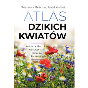 Atlas dzikich kwiatów. Wydawnictwo SBM