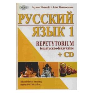 Russkij Jazyk. Repetytorium tematyczno-leksykalne 1 + CD OOP