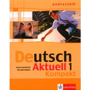 Deutsch Aktuell Kompakt 1 podrÄ™cznik