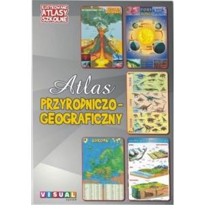 Ilustrowane atlasy szkolne. Atlas przyrodniczo-geograficzny