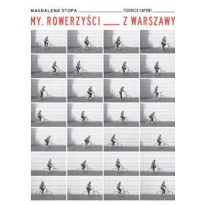 My rowerzyści z Warszawy /varsaviana/
