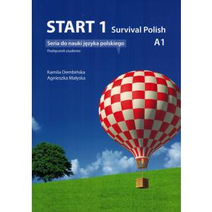 Start 1. Survival Polish. Podręcznik do Nauki Języka Polskiego na Poziomie A1 + audio online