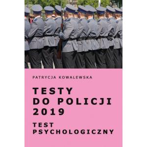 Testy do Policji 2019. Test Wiedzy Ogólnej