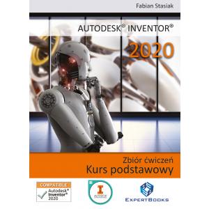 Autodesk Inventor 2020. Kurs podstawowy. Zbiór ćwiczeń