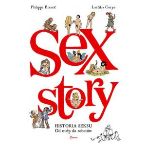 Sex Story Historia seksu. Od małp do robotów.