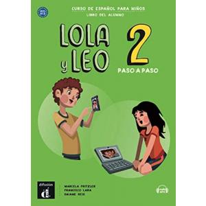 Lola y Leo paso a paso 2. Język hiszpański. Podręcznik