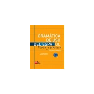 Gramatica de uso del espanol A1-A2 Teoria y practica