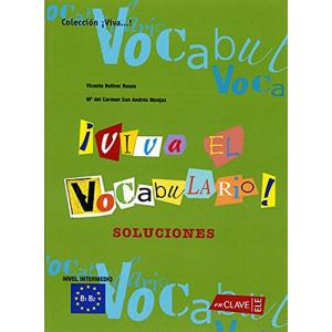 Viva el Vocabulario! nivel intermedio (B1-B2) Soluciones