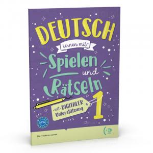 Deutsch lernen mit Spielen und Ratseln 1 mit digitaler Unterstützung + audio online A1-A2