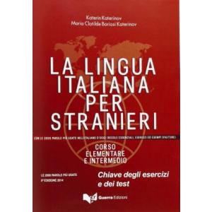 La Lingua Italiana per Stranieri Corso elementare e intermedio Nuova edizioni Chiave
