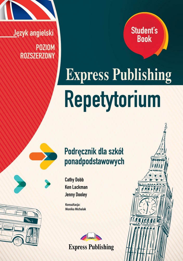 Express Publishing Repetytorium. Podręcznik dla szkół ponadpodstawowych. Język angielski. Poziom rozszerzony. Student’s Book