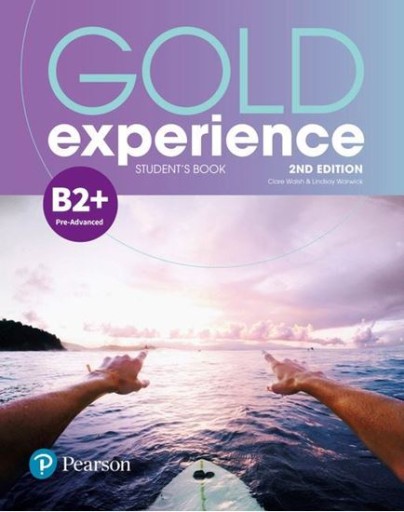 Gold Experience 2nd Edition B2+. Podręcznik