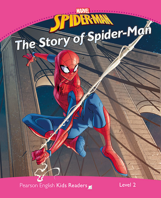 Marvel's Spider-Man: The Story of Spider-Man. Pearson English Kids Readers