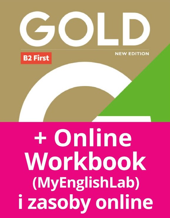 Gold B2 First New Edition. Podręcznik + MyEnglishLab