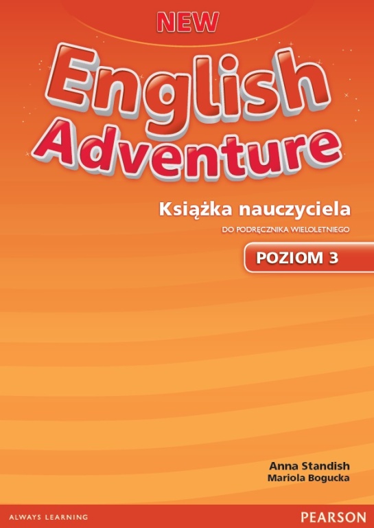 English Adventure 3 ćwiczenia Odpowiedzi New English Adventure 3. Książka Nauczyciela do Podręcznika Wieloletniego - Bookland