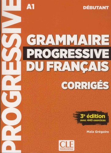 Grammaire Progressive Du Francais Debutant 3 Edition. Klucz