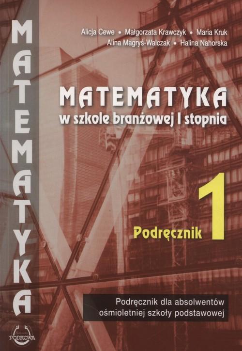 Matematyka W Branżowej Szkole I Stopnia. Podręcznik Dla Absolwentów ...