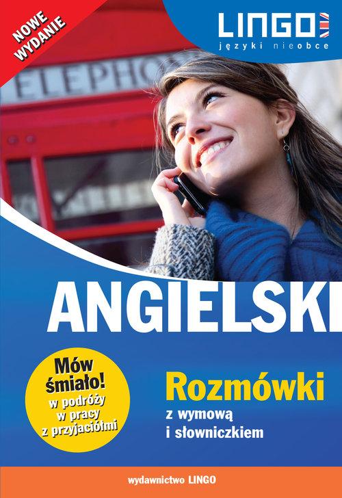 Lingo Mów śmiało! Angielski Rozmówki z Wymową i Słowniczkiem Wyd. 2019